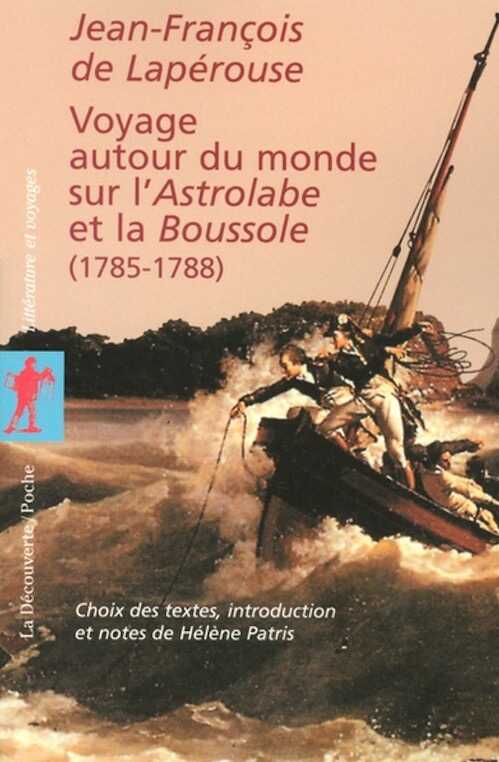 Voyage autour du monde sur l'Astrolabe et la Boussole (1785-1788), 2004, 414 p.