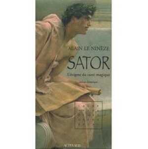 Sator. L'énigme du carré magique, 2008, 256 p. ROMAN HISTORIQUE