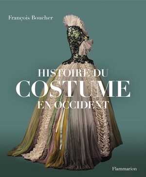 Histoire du costume en Occident, 2023, réimp., 480 p.