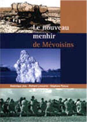 Le nouveau menhir de Mévoisins, 2005, 40 p.