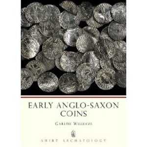 Early Anglo-Saxon Coins, 2008, 80 p.