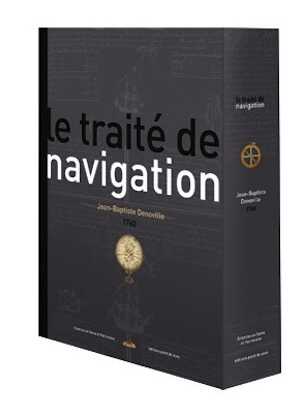 ÉPUISÉ - Le traité de navigation de Jean-Baptiste Denoville : 1760, 2008, 264 p.