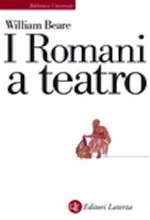 I Romani a teatro, 2008, 322 p.