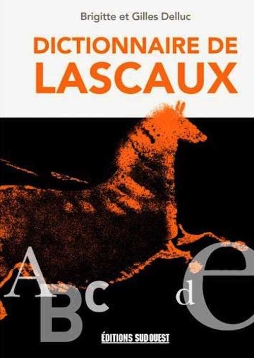 Dictionnaire de Lascaux, 2019, 350 p.
