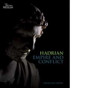 Hadrian. Empire and Conflict, (cat. expo. British Museum, juillet-oct. 2008), 2008, 224 p.