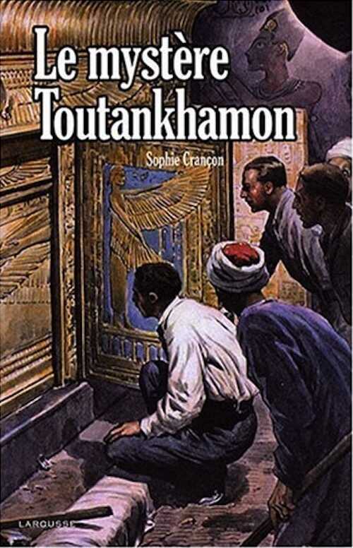 Le mystère Toutankhamon, 2008, 283 p.