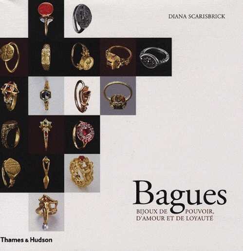 ÉPUISÉ - Bagues. Bijoux de pouvoir, d'amour et de loyauté, 2008, 383 p.