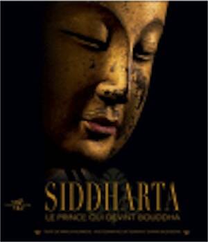 Siddhartha, le prince qui devint Bouddha, 2008.