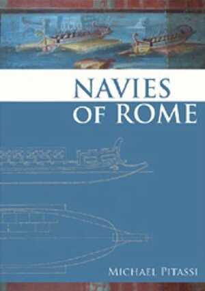 Navies of Rome, 2008, 376 p.