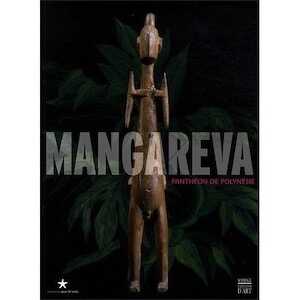 ÉPUISÉ - Mangareva. Panthéon de Polynésie, 2009, 80 p.