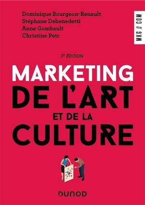 Marketing de l'art et de la culture, 2024, 3e éd., 262 p.