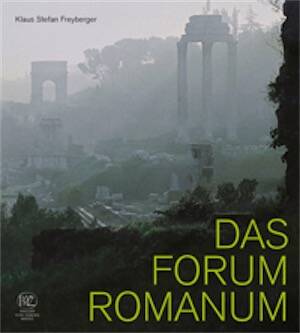 Das Forum Romanum, 2009, 133 p., 61 ill. coul.