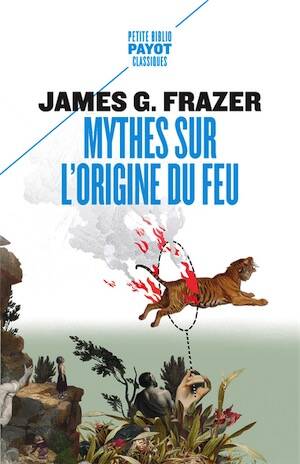 Mythes sur l'origine du feu, 2022, 318 p.