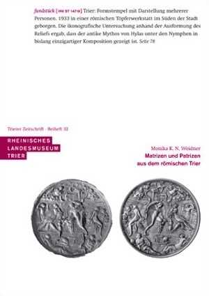 Matrizen und Patrizen aus dem römischen Trier. Untersuchungen zu einteiligen keramischen Werkstattformen, ((Trierer Zeitschrift, Beiheft 32), 2009, 398 p., 194 ill.