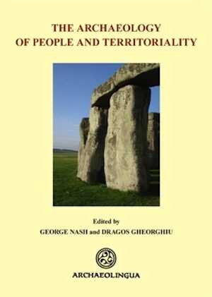 The Archaeology of People and Territoriality, 2009, 340 p.