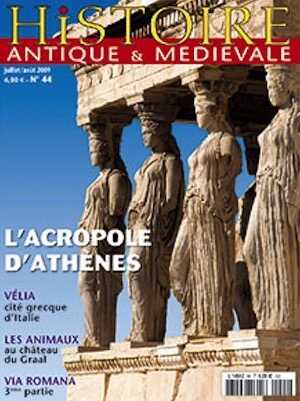 n°44. Juillet-août 2009. Dossier : L'Acropole d'Athènes.