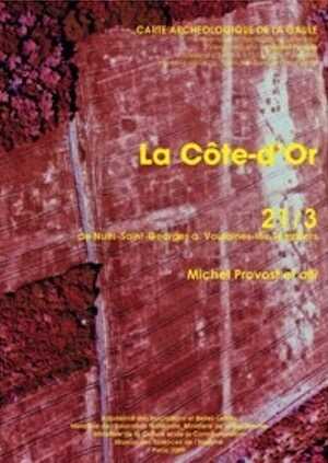 21/3, La Côte-d'Or : de Nuits-Saint-Georges à Voulaines-les-Templiers, par M. Provost et al., 2009, 464 p., 554 ill. et 1 plan h.t.
