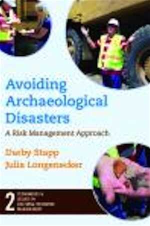 Avoiding Archaeological Disasters, 2009, 160 p.