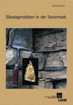 Silexlagerstätten in der Steiermark, 2009, 105 p.