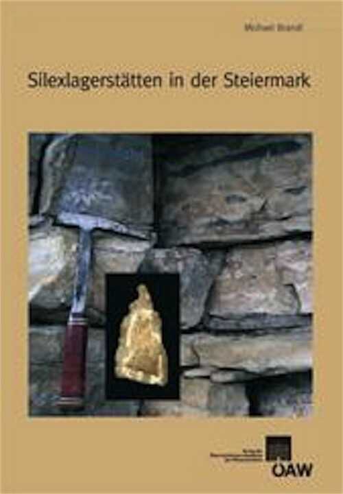Silexlagerstätten in der Steiermark, 2009, 105 p.