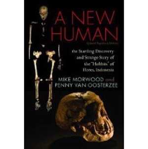 A New Human. The Startling Discovery and Strange Story of the 
