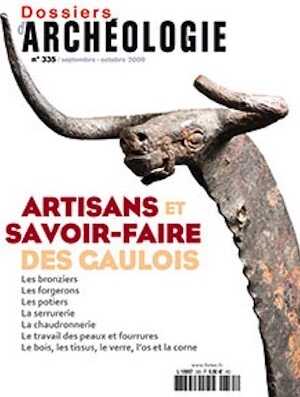 n°335. septembre-octobre 2009. Artisans et savoir-faire des Gaulois.