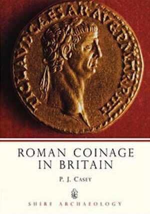 Roman Coinage in Britain, 2009, 64 p.