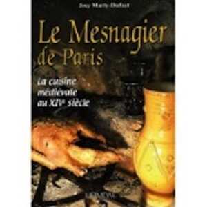 Le Mesnagier de Paris. La cuisine médiévale à la fin du XIVe siècle, 2009, 64 p.