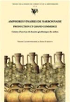 Amphores vinaires de Narbonnaise. Production et grand commerce. Création d'une base de données géochimiques des ateliers, (TMO 51), 2009, 180 p.