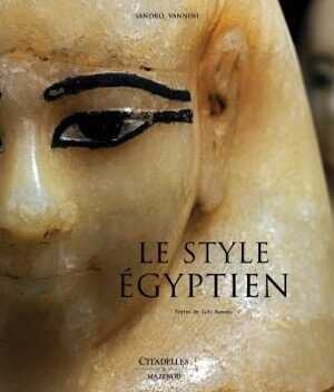 Le style égyptien, 2009, 264 p., 150 ill. coul.