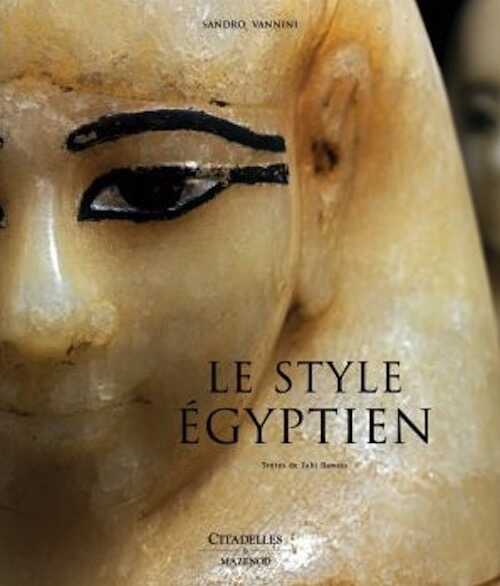 Le style égyptien, 2009, 264 p., 150 ill. coul.