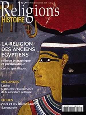 n°29 - novembre-décembre 2009. Dossier : La religion des anciens pharaons.