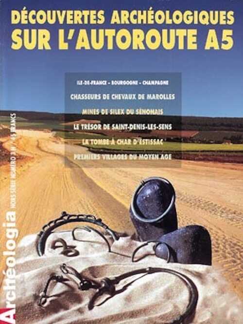 n°3. Juin 1993. Découvertes archéologiques sur l'autoroute A5.