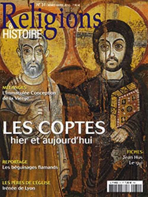 n°31 - mars-avril 2010. Dossier : Les Coptes, hier et aujourd'hui.