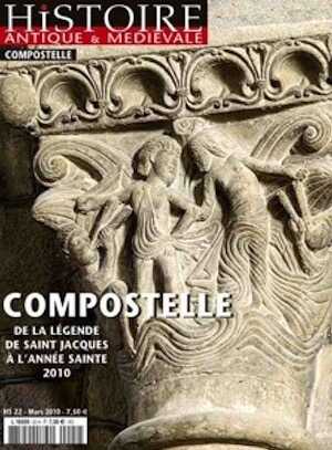 n°22. Mars 2010. Compostelle, de la légende de Saint Jacques à l'année sainte 2010.