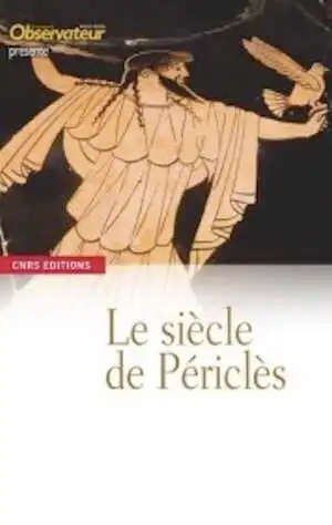 Le siècle de Périclès, 2010, 164 p.