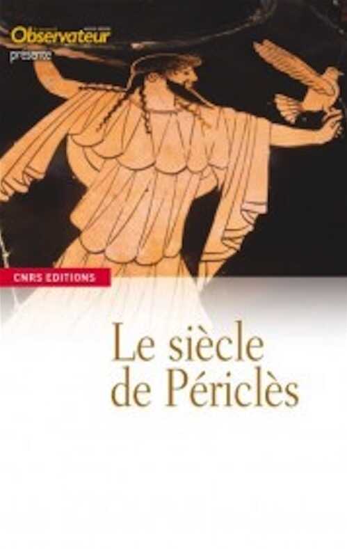 Le siècle de Périclès, 2010, 164 p.