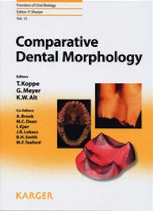 Comparative Dental Morphology, 2009, 202 p.