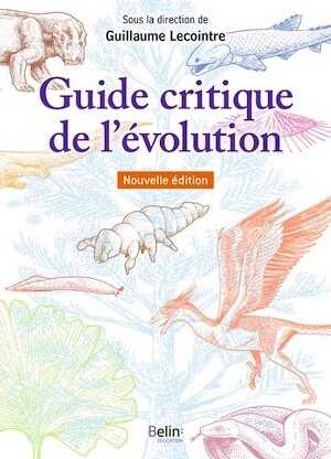 Guide critique de l'évolution, 2021, nvlle éd., 704 p.