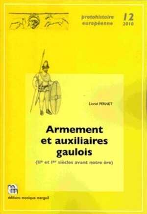 ÉPUISÉ - Armement et auxiliaires gaulois (IIe-Ier siècles avant notre ère), 2010, 548 p. dont 253 pl., 152 fig.
