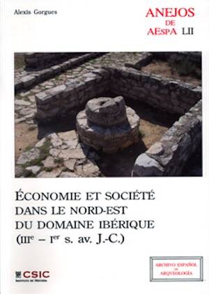 Economie et société dans le nord-est du domaine ibérique (IIIe -1er s. av. J.-C.), 2010, 494 p.