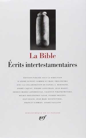 La Bible, écrits intertestamentaires, 1987.