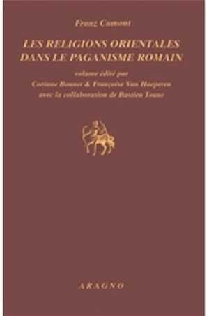 Les religions orientales dans le paganisme romain, 2010, éd. par C. Bonnet et F. Van Haeperen, 406 p., 51 ill. n.b.