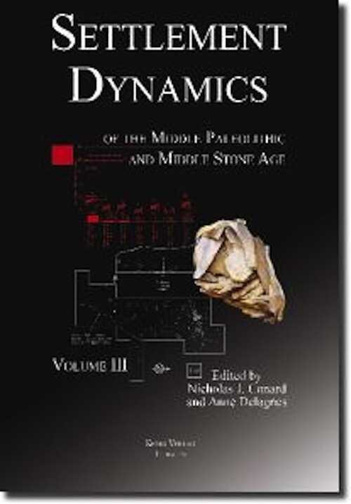 Settlement Dynamics of the Middle Paleolithic and Middle Stone Age, vol. III, 2010, 529 p., 506 ill. 52 tabl.