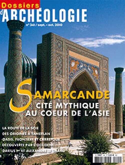EPUISE - n°341. Septembre-Octobre 2010. Samarcande, cité mythique au coeur de l'Asie.