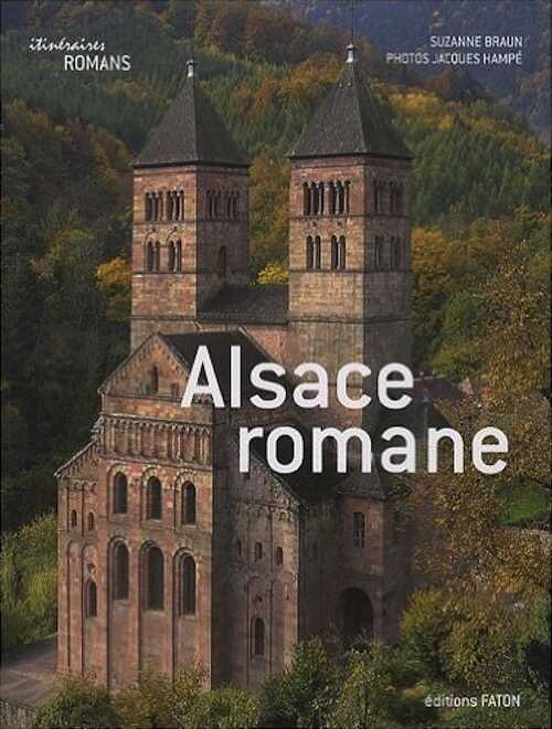L'Alsace romane, 2010, 476 p., plus de 420 ill.