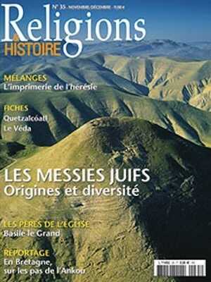n°35 - novembre-décembre 2010. Dossier : Les messies juifs. Origines et diversité.