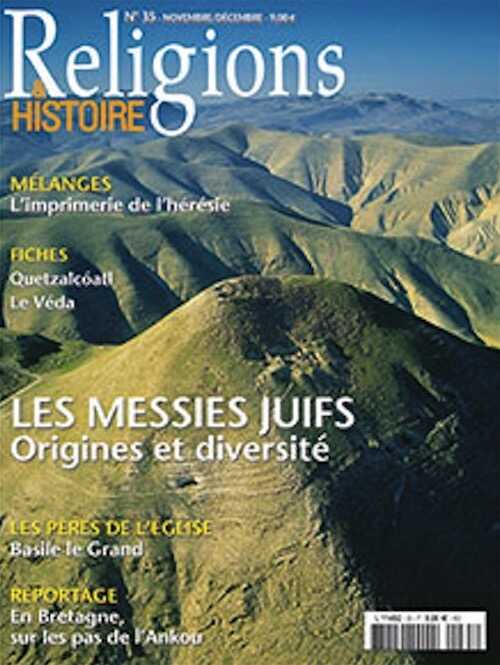 n°35 - novembre-décembre 2010. Dossier : Les messies juifs. Origines et diversité.