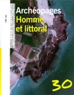 n°30. Juillet 2010. Homme et littoral.