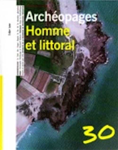 n°30. Juillet 2010. Homme et littoral.
